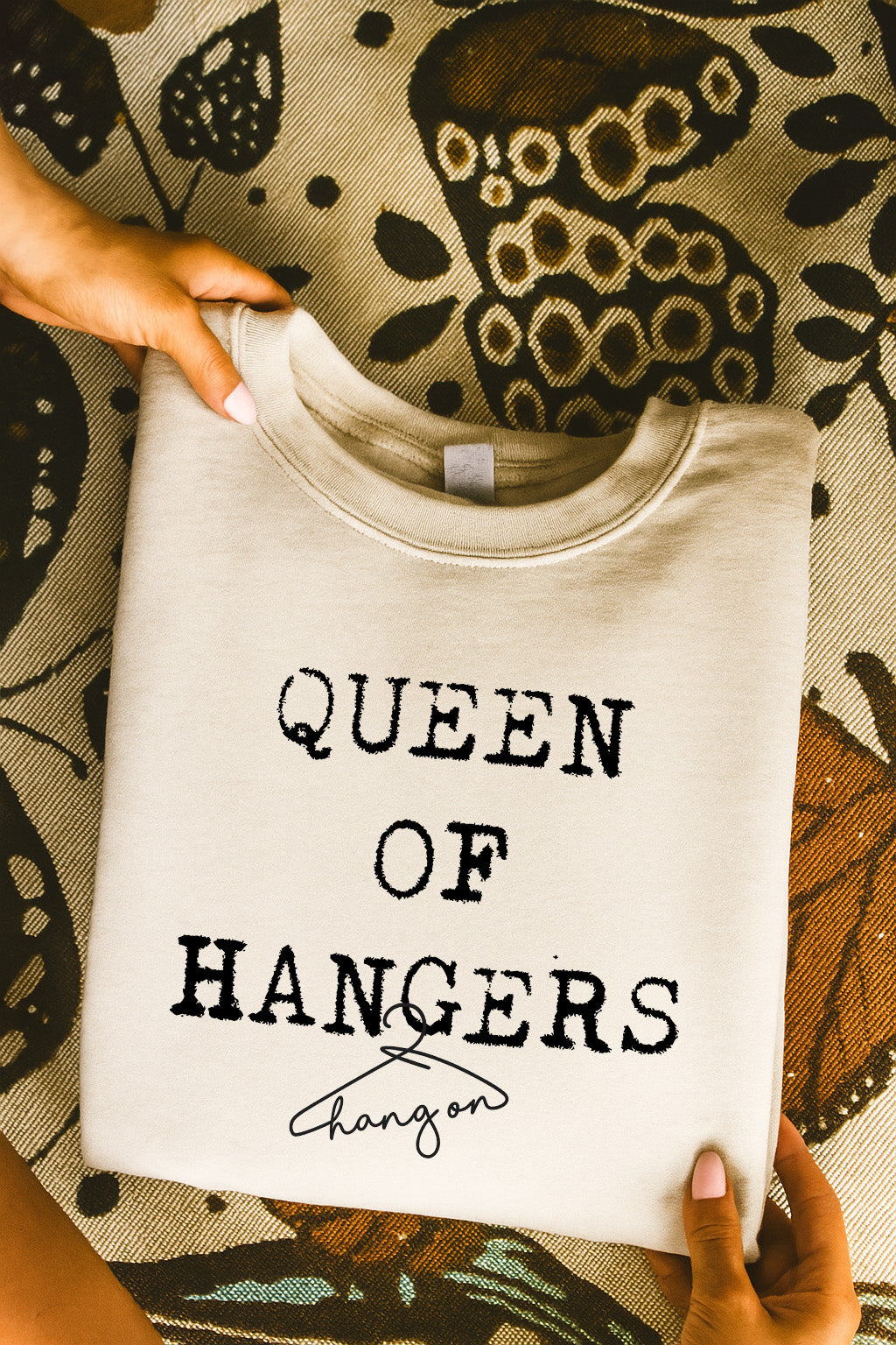 Humor Shirt Queen of Hangers